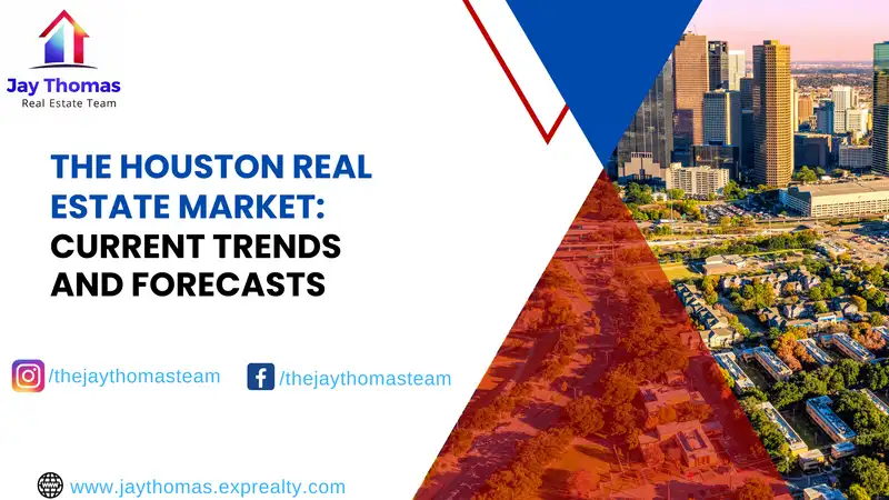 Houston Real Estate Market forecast